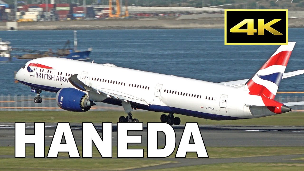 4K] British Airways Boeing 787-9 at Tokyo Haneda Airport / 羽田