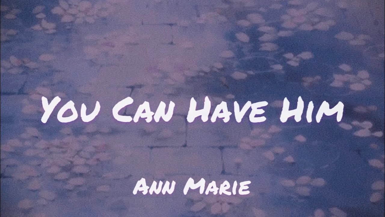 Ann Marie - You Can Have Him 【Lyric Video】 Chords - Chordify