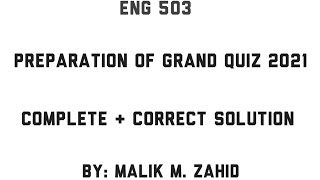 ENG 503 Full Preparation of Grand Quiz 2021 / Grand Quiz 2021 / ENG 503 Most Important Questions