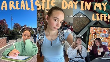 A realistic day in my life as a college student!