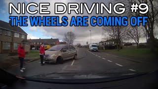 Nice Driving #9 | The Wheels Are Coming Off