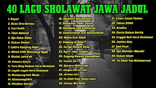 40 Lagu Sholawat Jawa Terbaik Jaman Dulu | Versi Terbaru Audio Jernih 4 Jam Non-Stop 🎵