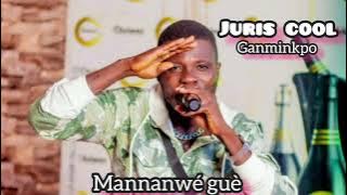 juris cool ganminkpo (mannanwé guè)
