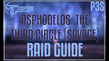 Asphodelos: The Third Circle (SAVAGE) Raid Guide