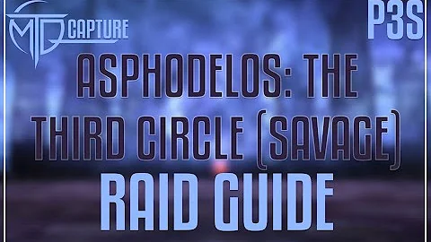 Asphodelos: The Third Circle (SAVAGE) Raid Guide