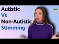 Difference Between Autistic Stimming and Non-Autistic Stimming