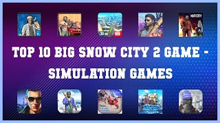 Top 10 Big Snow City 2 Game Android Games screenshot 2