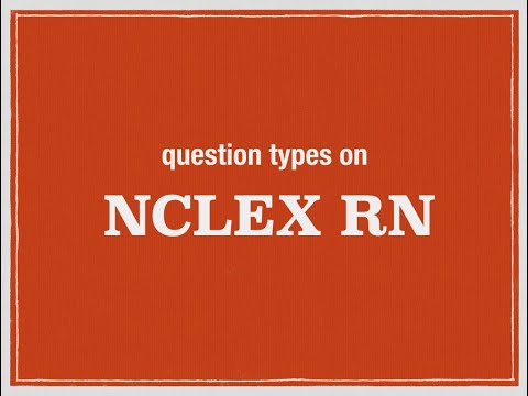 วีดีโอ: Nclex RN มีกี่คำถาม?