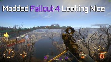 The Joys of Fallout 4 Mods (Fallout 4 PC)