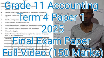 Grade 11 Accounting Term 4 | Final Exam 2025 Paper 1 (Full video)