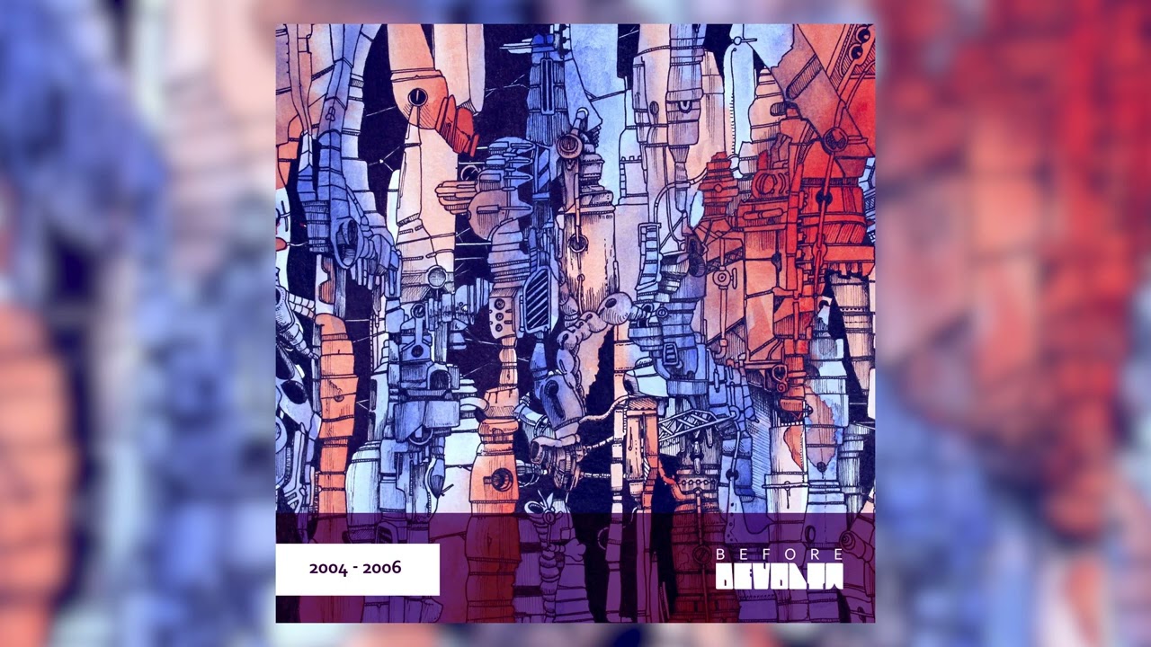 Before Devolta - 2004 - 2006
