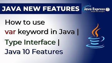 How to use var keyword in java | Java 10 Feature @JavaExpress