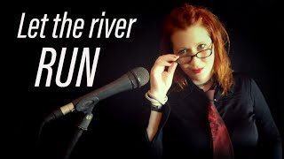 Let the river run - Carly Simon - Vocal cover