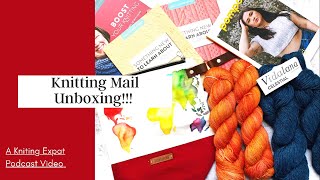 Knitting Expat - Knitting Mail Unboxing - June 2021