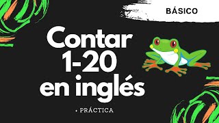 Contar 1 - 20 en inglés + práctica by LinguaLeap 3,289 views 3 years ago 10 minutes, 15 seconds