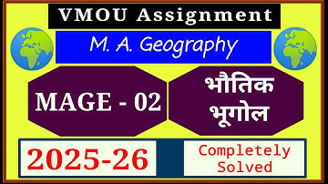 VMOU MAGE 02 Assignment July 2025 January 2026 MA Geography Assignment 2025-26 Previous Year Solved