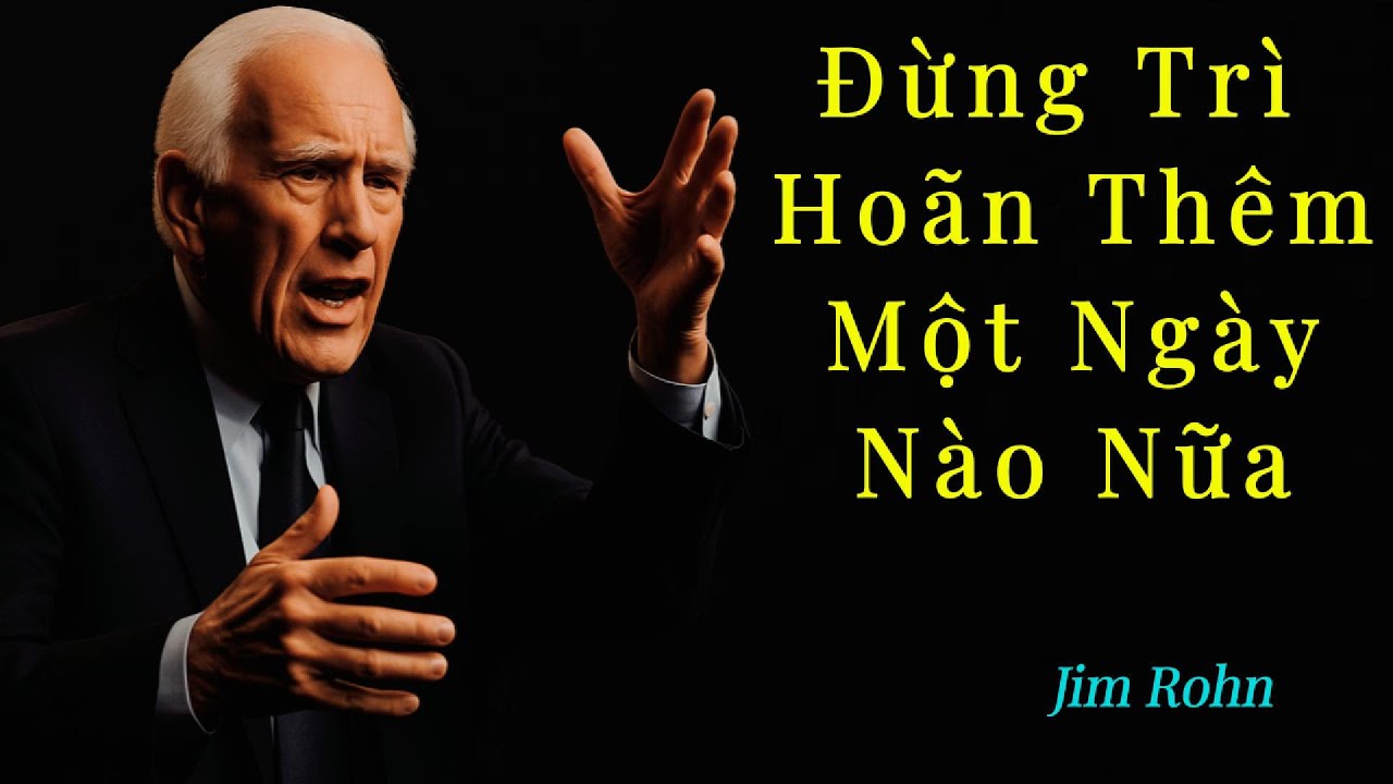 DON'T DELAY ANOTHER DAY - Jim Rohn | Dare to Do - Dare to Succeed