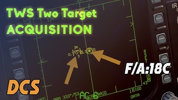 TWS Two Target Acquisition - DCS F/A:18C Hornet [UPDATED]