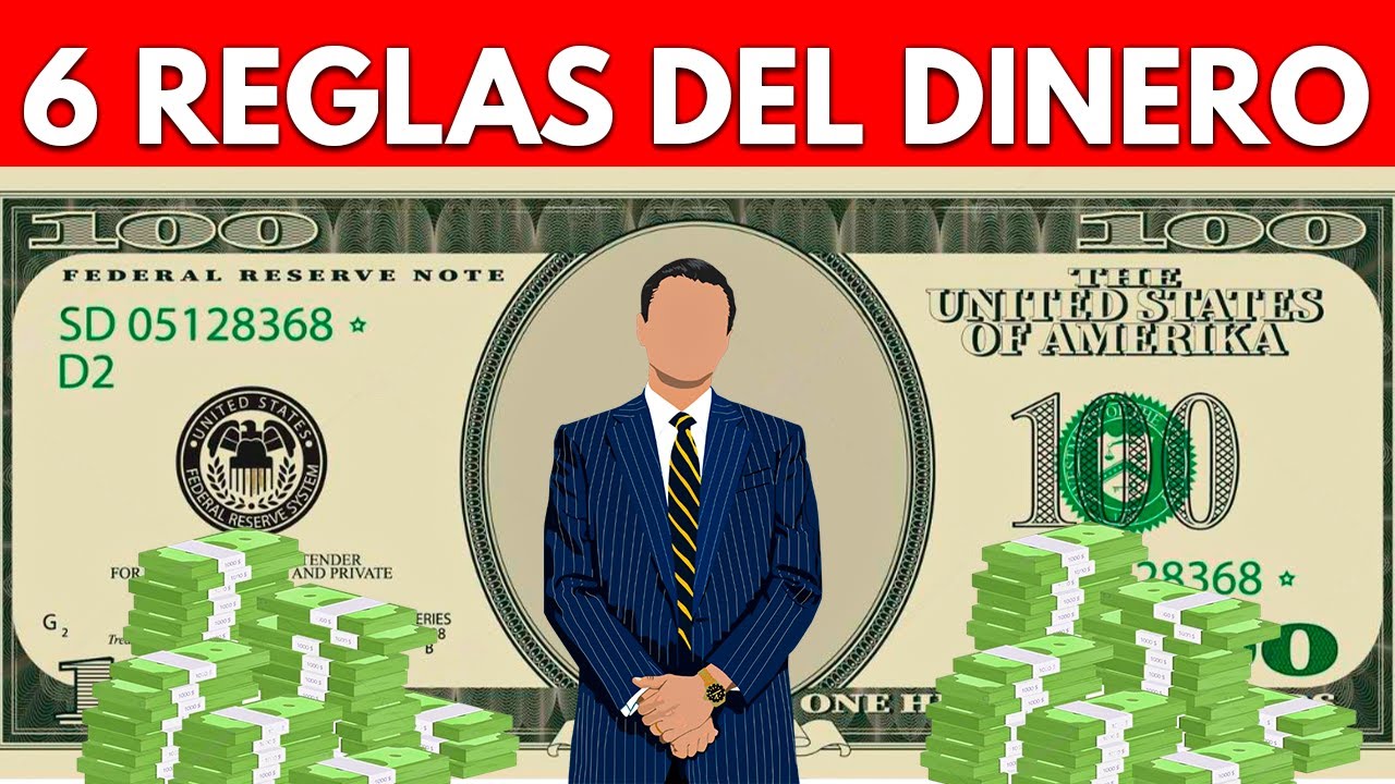 6 REGLAS Del DINERO Que NUNCA Debes IGNORAR - YouTube