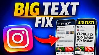 How To Increase Font Size On Instagram | Bigger Text Fix Android &amp; iPhone (2026) 