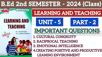 B.Ed 2nd semester ,leaning and teaching. Unit -5 ,Part -2 selection questions. by Arpita mam Andhra
