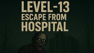 Level-13 | Escape from Mental Hospital| Walkthrough | Full Gameplay screenshot 5