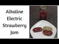 Strawberry Jam Dr. Sebi Alkaline Electric Recipe