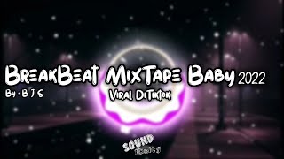 Breakbeat Mixtape Baby 2022 EXC | Viral DiTiktok