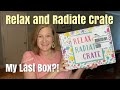 Relax and Radiate Crate | July 2021 | Subscription Box Unboxing