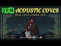 Best opm acoustic love songs 2021  pampatulog opm tagalog acoustic cover of popular songs playlist