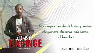 Allysh - Tuipinge (Lyrics)