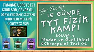 15 Günde Tyt Fizik Kampı Madde Ve Özellikleri - 6 Bölüm 02 - Gün 02