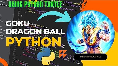 Goku Dragon Ball Code in Python Using Turtle Import Graphics