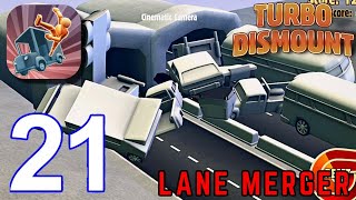 Turbo Dismount : Lane Merger - Gameplay Walkthrough, All Cars,All levels (iOS, Android) | Part 21