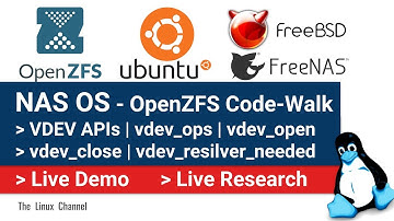 0x17f NAS OS | OpenZFS code-walk | vdev APIs | vdev_open() | vdev_close() | vdev_resilver_needed()