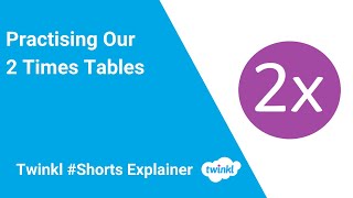 Practising Our 2 Times Table #Shorts