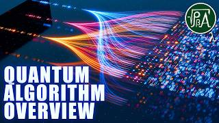 These Quantum Algorithms Are The Reason We Want Quantum Computers