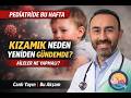 Ebeveynler için Sağlık gündemi I Kızamık 2026 I RSV de Antibiyotik I Baharda Alerji ve Hastalıklar