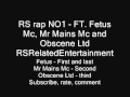 RS Rap FT. X Obscene, Bjm Obscene and Obscene Ltd -SUBSCRIBE