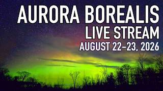 Aurora Borealis Live Cam - Batchawana Bay AUGUST 22-23, 2026