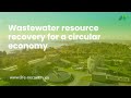 💧 Resource recovery from wastewater for a circular economy ♻️ | #LIFENecovery