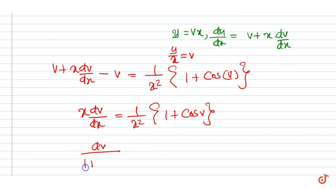 Solve The Following Differential Equation X 2 Dy Dx Xy 1 Cos Y X X 0 Youtube