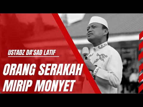 CERAMAH TERBARU 2022 USTADZ DAS'AD LATIF | ORANG SERAKAH MIRIP \