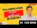 Syllabification  syllables  syllables in poetry  content and functional wordsfaizbrohinp1jh