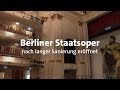 Staatsoper berlin nach sanierung wiedererffnet