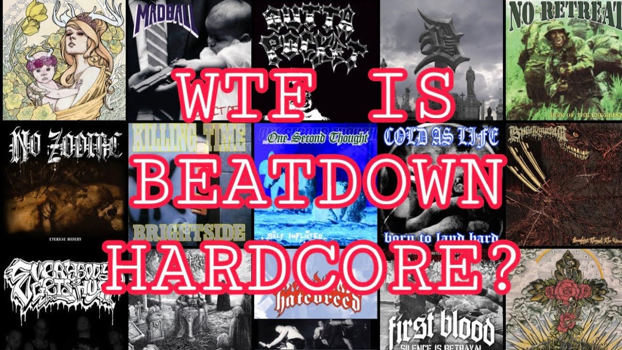 WTF is Beatdown Hardcore?
