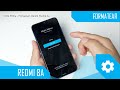 Formatear Xiaomi Redmi 8A | Hard Reset