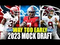 Way Too Early 2023 NFL Mock Draft