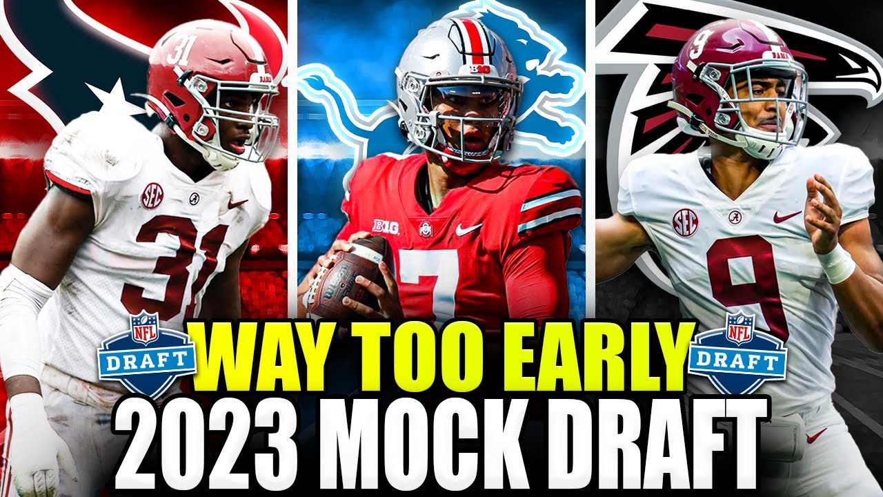 way too early 2023 nfl mock draft