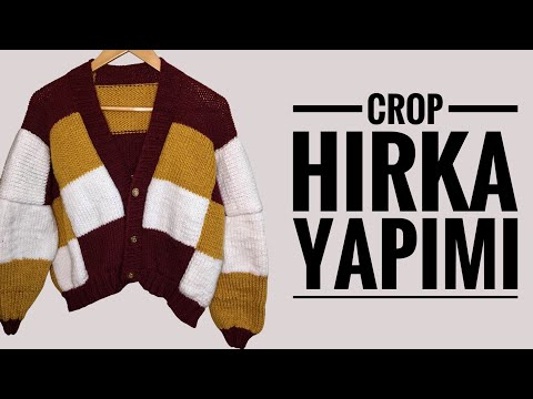 Crop Hırka Yapımı / Cropped Cardigan  #knittingpatterns #hırka #crophırka #patchworkcardigan